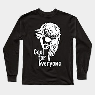 Jesus and faith is cool for everyone Long Sleeve T-Shirt